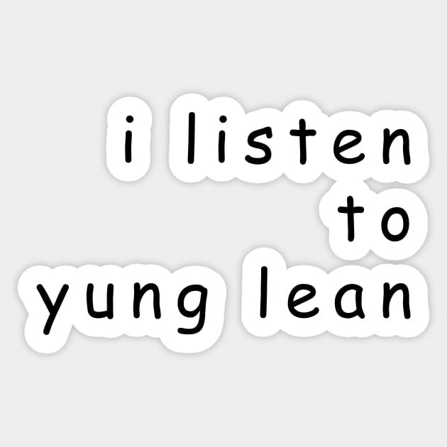 I Listen To Yung Lean Comic Sans Design Sticker by RADGEGEAR2K92